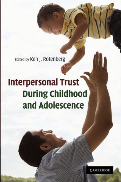 Interpersonal Trust during Childhood and Adolescence