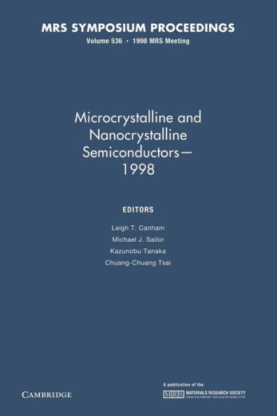 Microcrystalline and Nanocrystalline Semiconductors - 1998: Volume 536