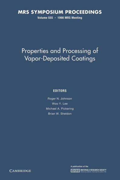 Properties and Processing of Vapor-Deposited Coatings: Volume 555