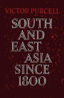 South East Asia since 1800