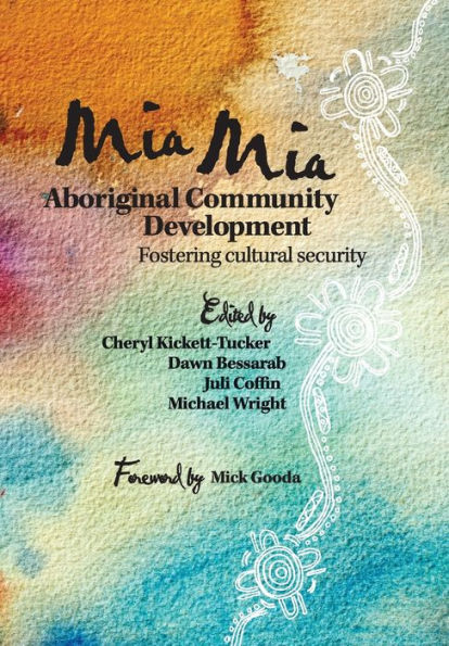 Mia Aboriginal Community Development: Fostering Cultural Security