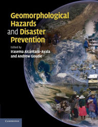 Title: Geomorphological Hazards and Disaster Prevention, Author: Irasema Alcántara-Ayala
