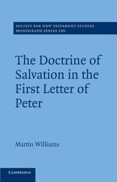 the Doctrine of Salvation First Letter Peter