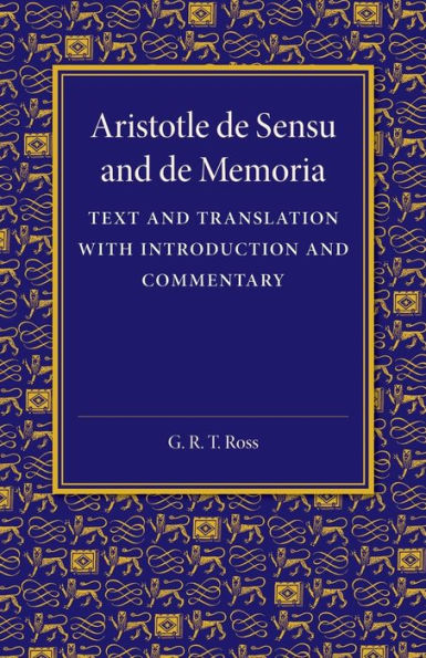 De sensu and De memoria: Text and Translation with Introduction and Commentary