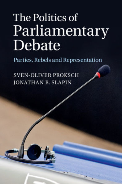 The Politics of Parliamentary Debate: Parties