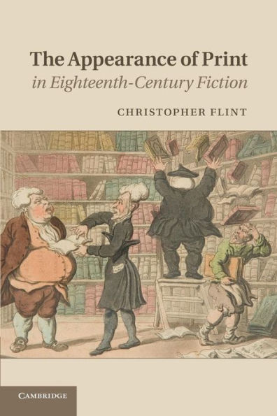 The Appearance of Print Eighteenth-Century Fiction