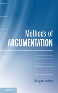 Title: Methods of Argumentation, Author: Douglas Walton