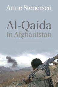 Title: Al-Qaida in Afghanistan, Author: Anne Stenersen
