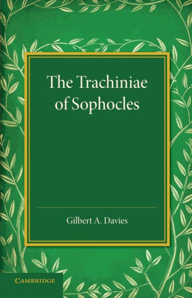 The Trachiniae of Sophocles