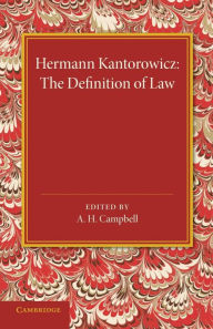 Title: The Definition of Law, Author: Hermann Kantorowicz