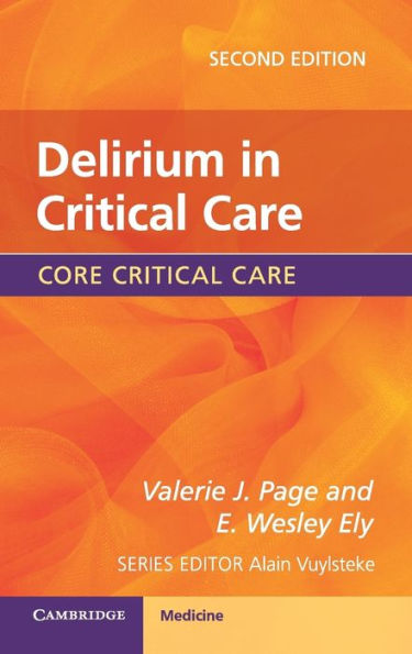 Delirium in Critical Care / Edition 2