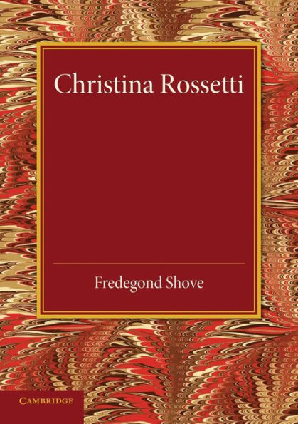 Christina Rossetti: A Study