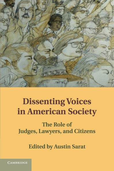 Dissenting Voices American Society: The Role of Judges, Lawyers, and Citizens