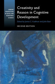 Title: Creativity and Reason in Cognitive Development, Author: James C. Kaufman