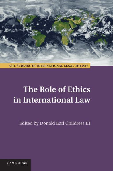 The Role of Ethics in International Law