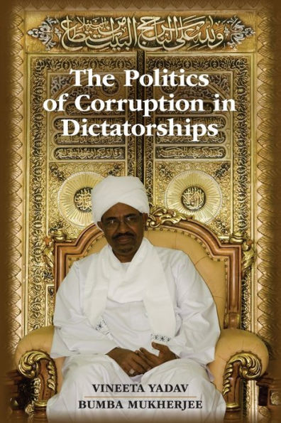 The Politics of Corruption Dictatorships