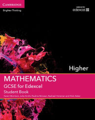 Title: GCSE Mathematics for Edexcel Higher Student Book, Author: Karen Morrison