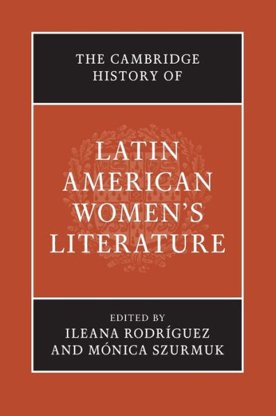 The Cambridge History of Latin American Women's Literature