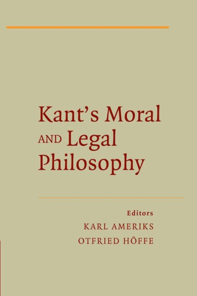 Kant's Moral and Legal Philosophy