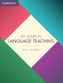 Key Issues in Language Teaching