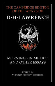 Mornings in Mexico and Other Essays