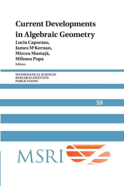 Current Developments Algebraic Geometry