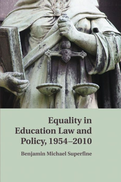 Equality Education Law and Policy, 1954-2010