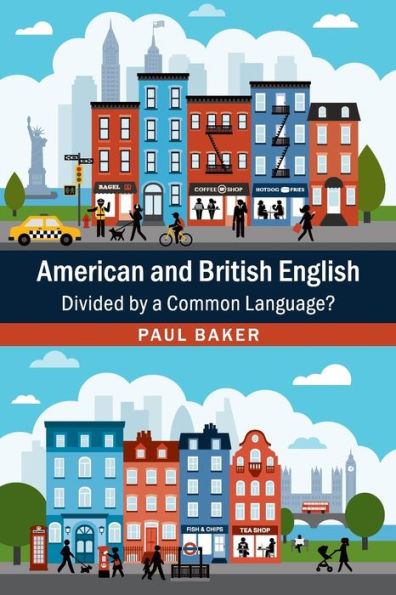 American and British English: Divided by a Common Language?