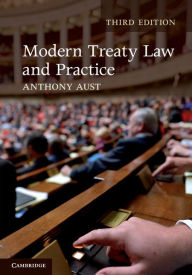 Title: Modern Treaty Law and Practice, Author: Anthony Aust