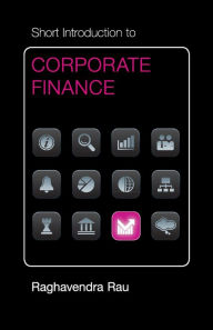 Title: Short Introduction to Corporate Finance, Author: Raghavendra Rau