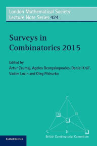 Title: Surveys in Combinatorics 2015, Author: Artur Czumaj