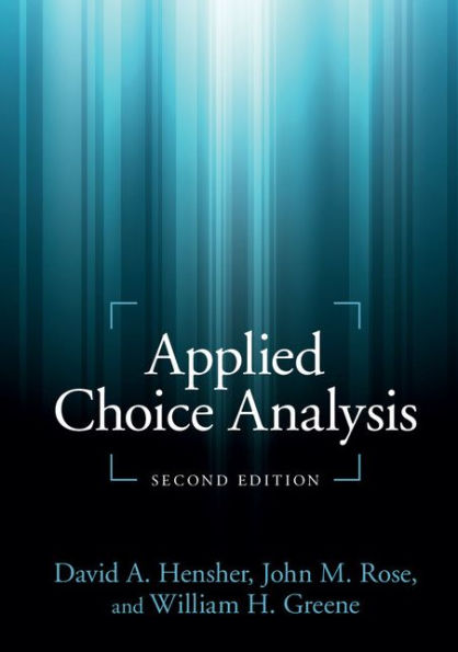 Applied Choice Analysis / Edition 2
