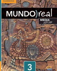 Title: Mundo Real Media Edition Level 3 Student's Book plus 1-year ELEteca Access, Author: Celia Meana