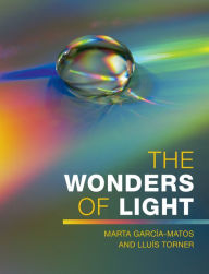 Title: The Wonders of Light, Author: Marta García-Matos