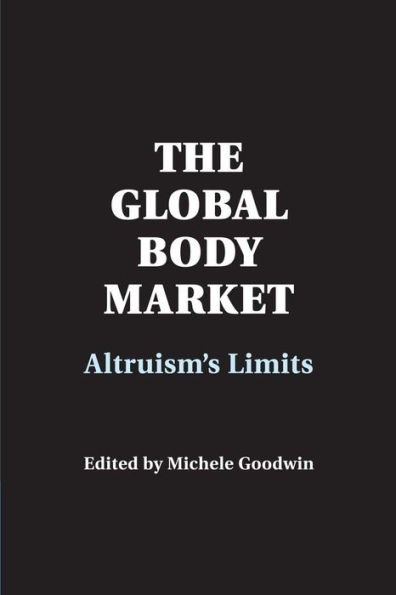 The Global Body Market: Altruism's Limits