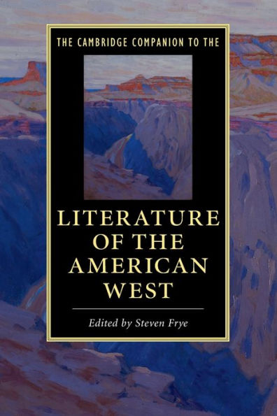 the Cambridge Companion to Literature of American West