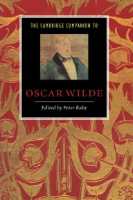 Title: The Cambridge Companion to Oscar Wilde, Author: Peter Raby