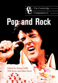 Title: The Cambridge Companion to Pop and Rock, Author: Simon Frith