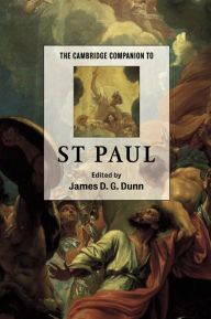 Title: The Cambridge Companion to St Paul, Author: James D. G. Dunn