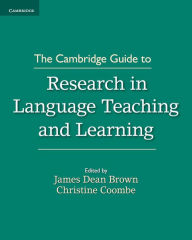 Title: The Cambridge Guide to Research in Language Teaching and Learning, Author: James Dean Brown