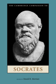 Title: The Cambridge Companion to Socrates, Author: Donald R. Morrison