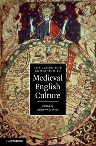 Title: The Cambridge Companion to Medieval English Culture, Author: Andrew Galloway