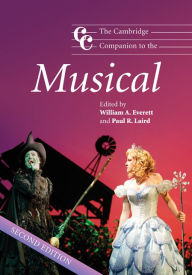 Title: The Cambridge Companion to the Musical, Author: William A. Everett