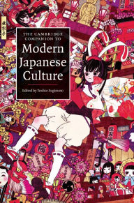 Title: The Cambridge Companion to Modern Japanese Culture, Author: Yoshio Sugimoto