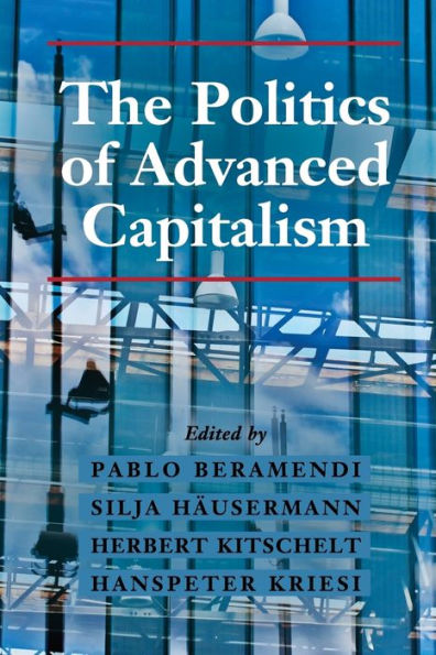 The Politics of Advanced Capitalism