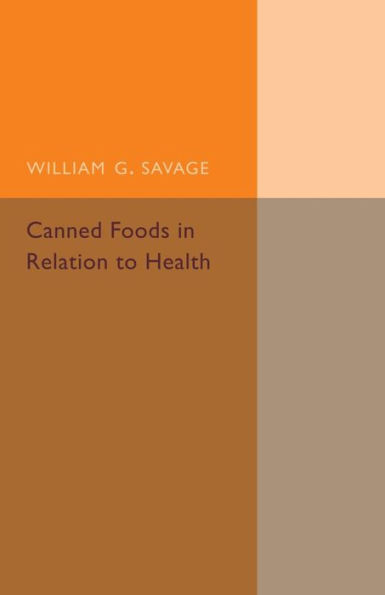 Canned Foods: In Relation to Health