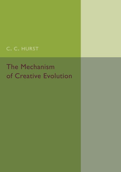 The Mechanism of Creative Evolution