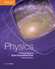 Title: Physics for the IB Diploma Exam Preparation Guide, Author: K. A. Tsokos