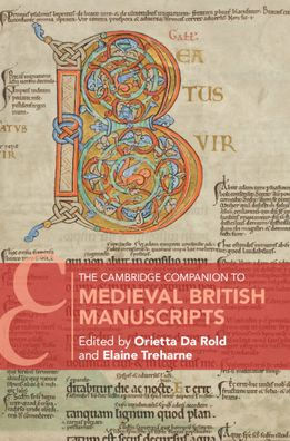 The Cambridge Companion to Medieval British Manuscripts