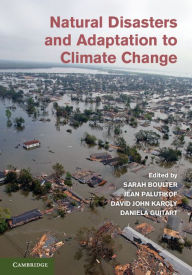 Title: Natural Disasters and Adaptation to Climate Change, Author: Sarah Boulter